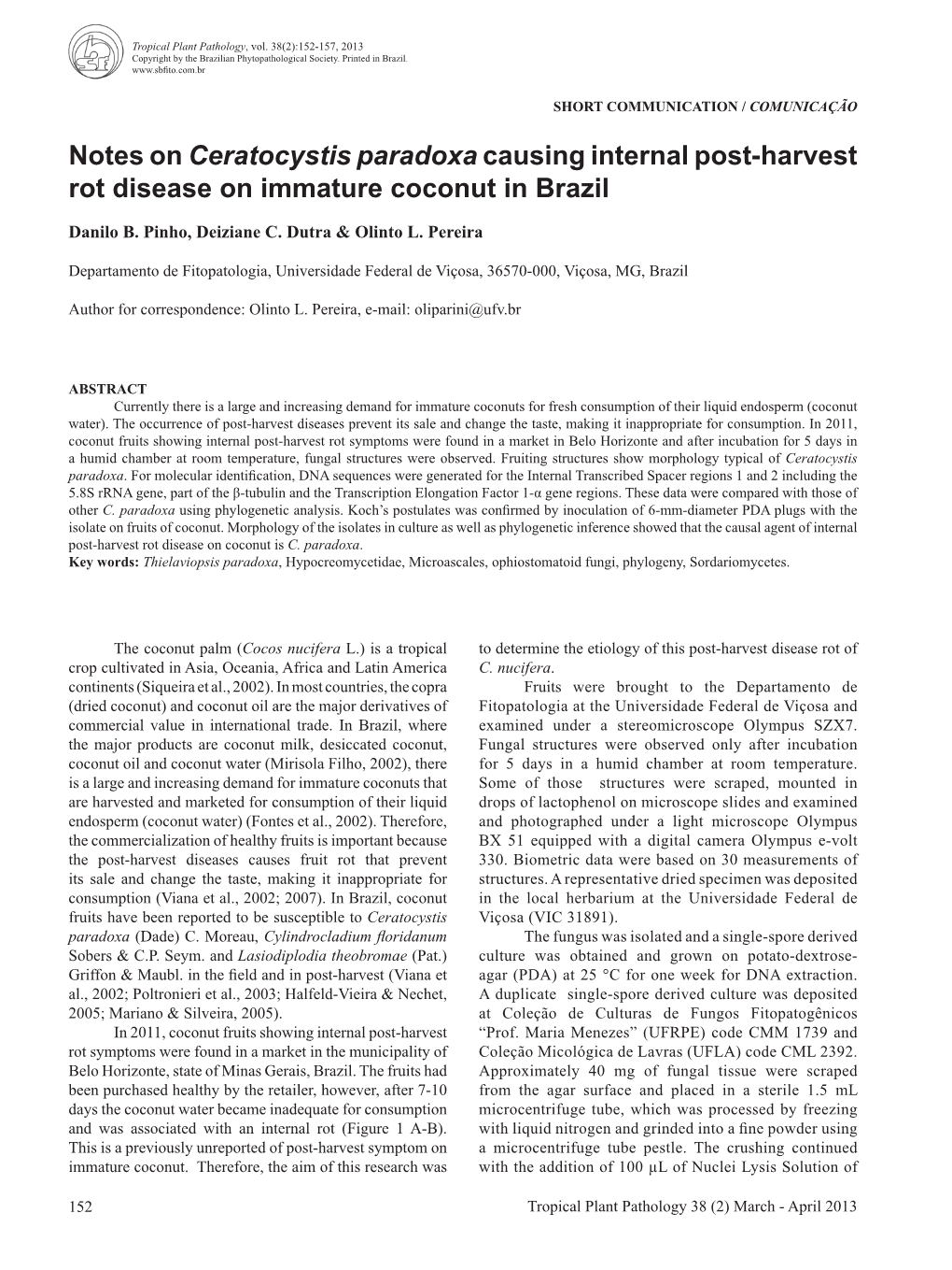 Notes on Ceratocystis Paradoxa Causing Internal Post-Harvest Rot Disease on Immature Coconut in Brazil