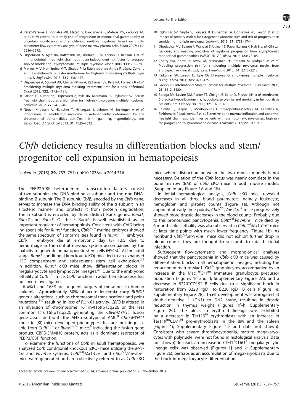 Cbfb Deﬁciency Results in Differentiation Blocks and Stem/ Progenitor Cell Expansion in Hematopoiesis