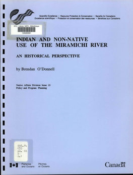 Indian and Non-Native Use of the Miramichi River an Historical Perspective by Brendan O'donnell