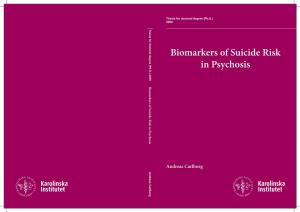 Biomarkers of Suicide Risk in Psychosis Biomarkers of in Psychosis Suicide Risk
