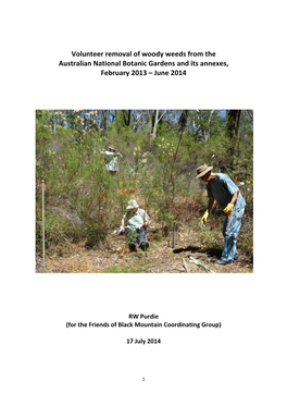Volunteer Removal of Woody Weeds from the Australian National Botanic Gardens and Its Annexes, February 2013 – June 2014