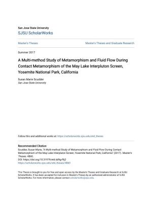 A Multi-Method Study of Metamorphism and Fluid Flow During Contact Metamorphism of the May Lake Interpluton Screen, Yosemite National Park, California