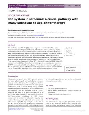IGF System in Sarcomas: a Crucial Pathway with Many Unknowns to Exploit for Therapy