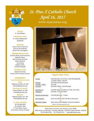 St. Pius X Catholic Church April 16, 2017