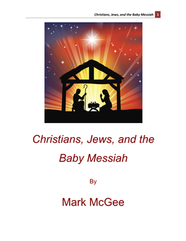 Christians, Jews, and the Baby Messiah 1