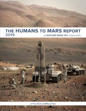 The Humans to Mars Report 2019 an Explore Mars, Inc