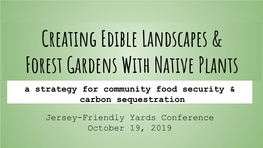 Creating Edible Landscapes & Forest Gardens with Native Plants