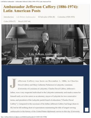 Ambassador Jefferson Caffery (1886-1974): Latin American Posts Ambassador Jefferson Caffery (1886-1974): Latin American Posts