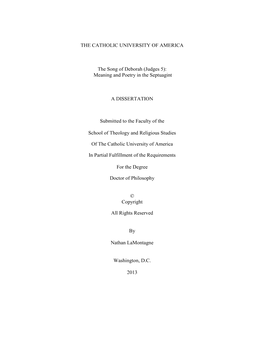 THE CATHOLIC UNIVERSITY of AMERICA the Song of Deborah (Judges 5): Meaning and Poetry in the Septuagint a DISSERTATION Submitte