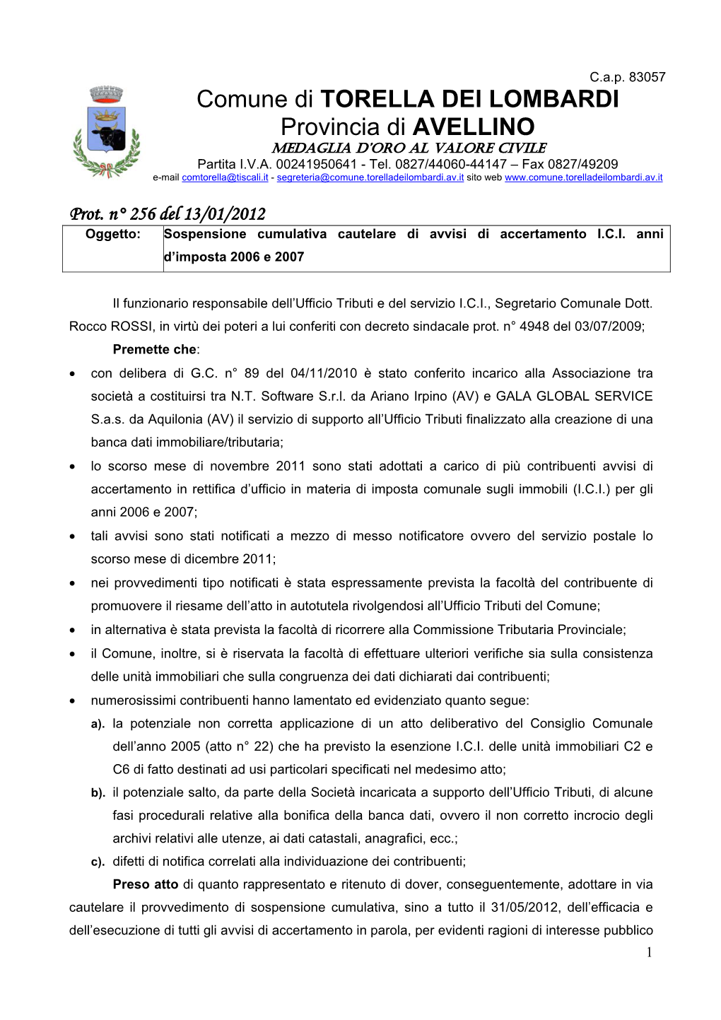 Comune Di TORELLA DEI LOMBARDI Provincia Di AVELLINO MEDAGLIA D’ORO AL VALORE CIVILE Partita I.V.A