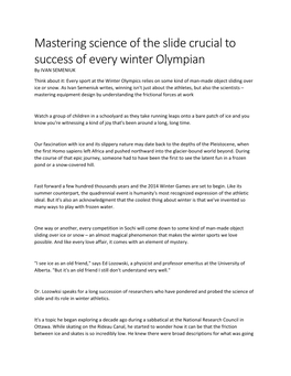 Mastering Science of the Slide Crucial to Success of Every Winter Olympian by IVAN SEMENIUK