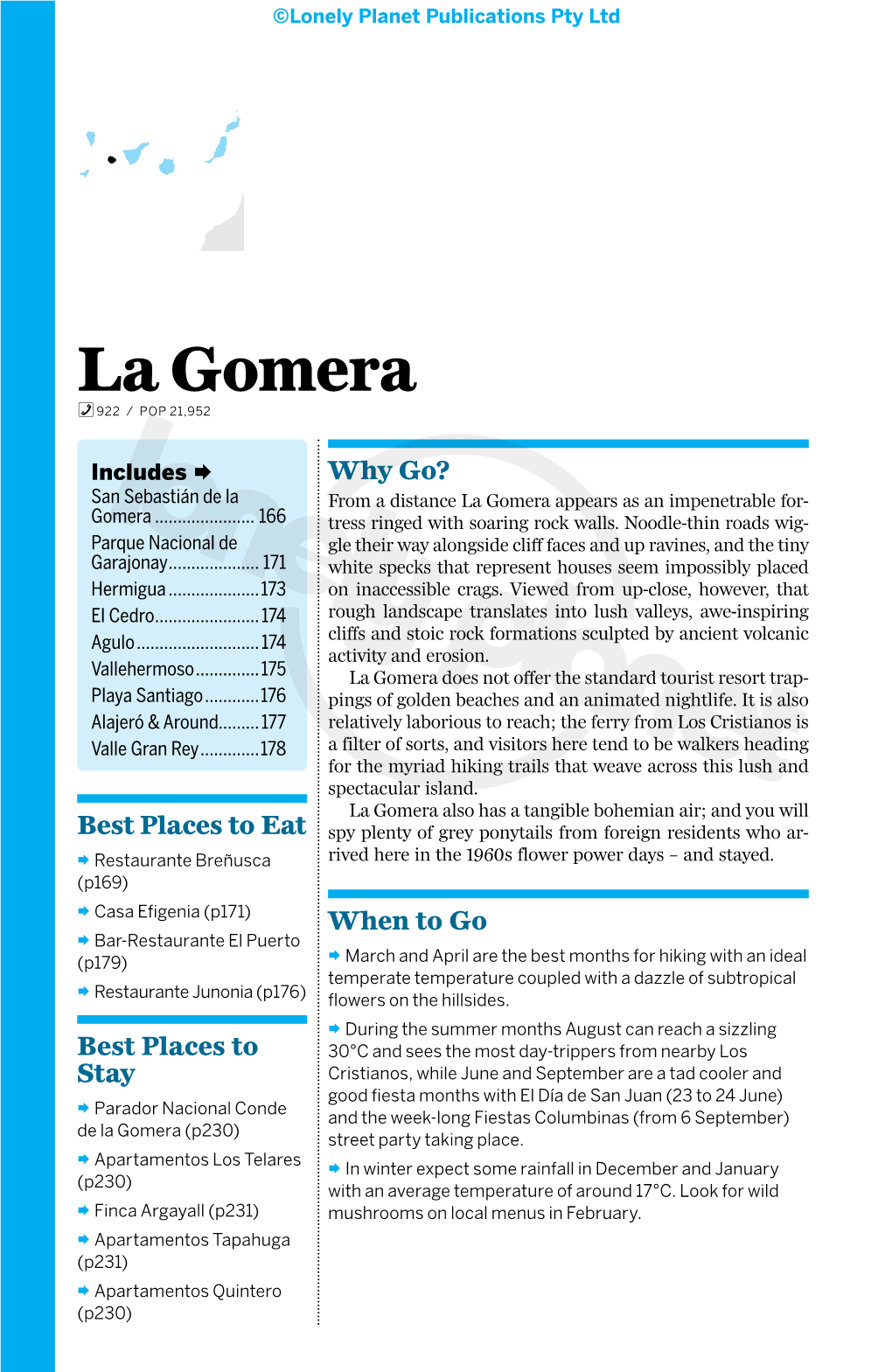 La Gomera Appears As an Impenetrable For- Gomera