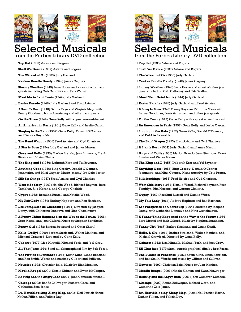 Selected Musicals Selected Musicals from the Forbes Library DVD Collection from the Forbes Library DVD Collection