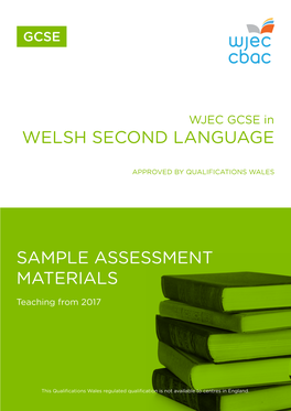 Welsh Second Language Sample Assessment Materials