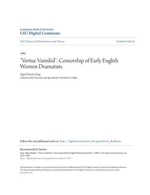 Censorship of Early English Women Dramatists. Sigrid Marika King Louisiana State University and Agricultural & Mechanical College
