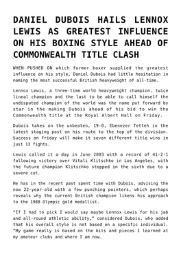 Daniel Dubois Hails Lennox Lewis As Greatest Influence on His Boxing Style Ahead of Commonwealth Title Clash