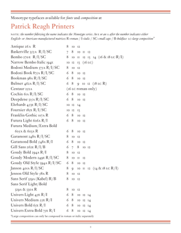 Patrick Reagh Printers Note: the Number Following the Name Indicates the Monotype Series