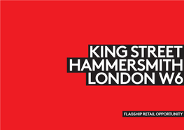 Flagship Retail Opportunity King Street London W6