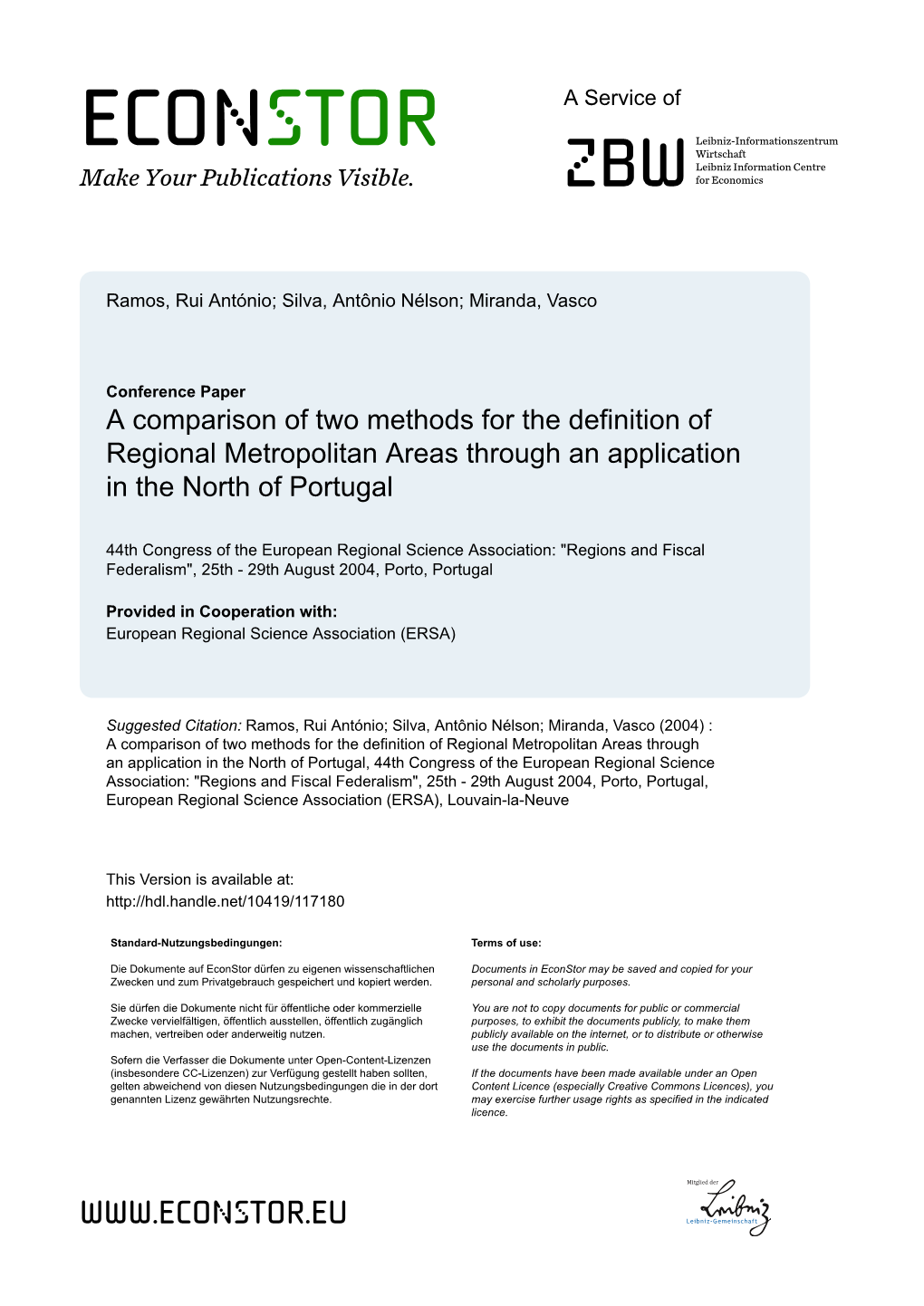 A Comparison of Two Methods of Definition of Regional Metropolitan Areas Through an Application in the North of Portugal