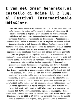 I Van Del Graaf Generator,Al Castello Di Udine Il 2 Lug. Al Festival Internazionale Udin&Jazz