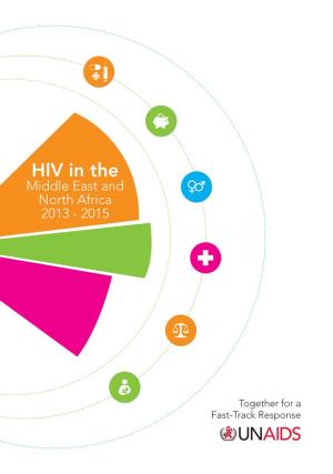 HIV in the Middle East and North Africa 2013 - 2015