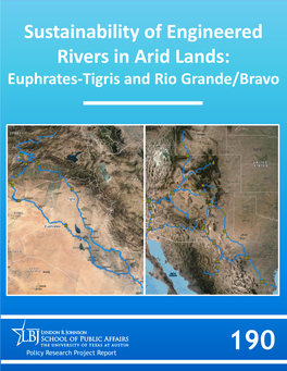 Sustainability of Engineered Rivers in Arid Lands: Euphrates-Tigris and Rio Grande/Bravo
