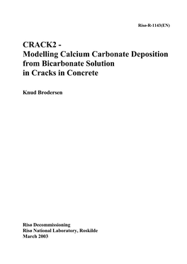 Modelling Calcium Carbonate Deposition from Bicarbonate Solution in Cracks in Concrete
