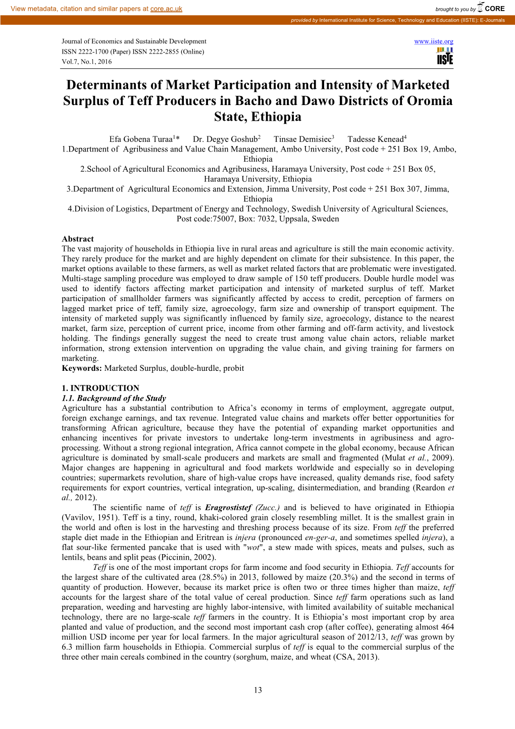 Determinants of Market Participation and Intensity of Marketed Surplus of Teff Producers in Bacho and Dawo Districts of Oromia State, Ethiopia