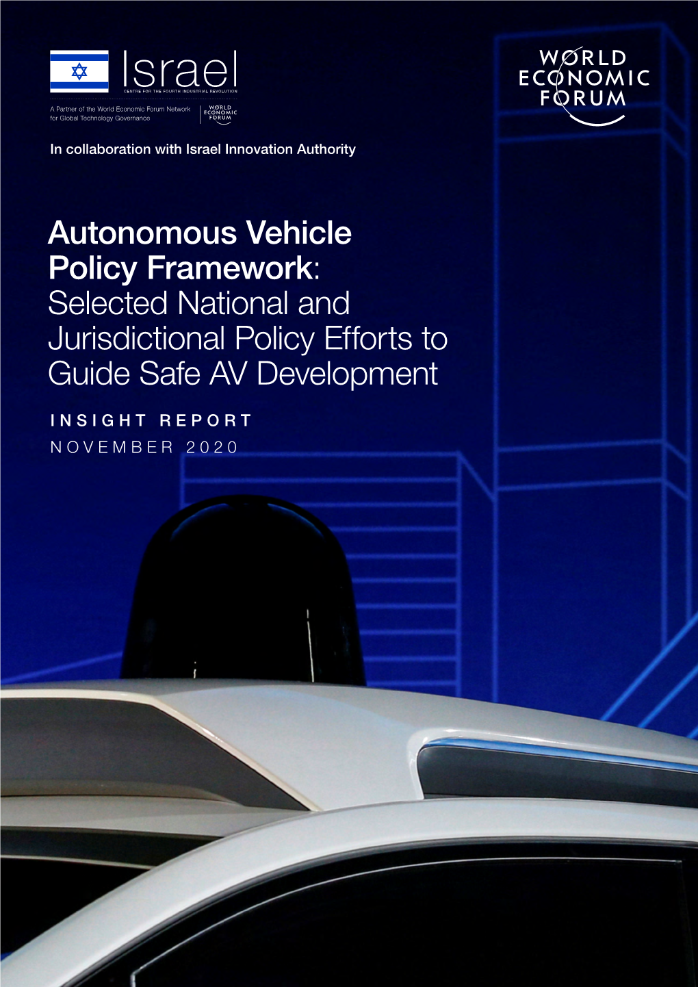 Autonomous Vehicle Policy Framework: Selected National and Jurisdictional Policy Efforts to Guide Safe AV Development