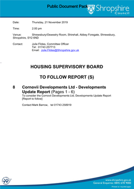 8 Cornovii Developments Ltd - Developments Update Report (Pages 1 - 6) to Consider the Cornovii Developments Ltd, Developments Update Report [Report to Follow]