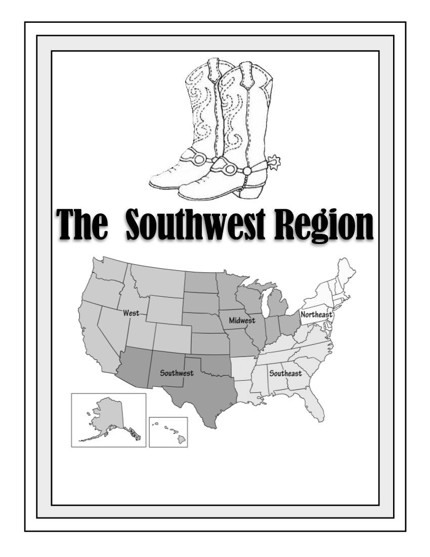 The Southwest Region the Southwest Region