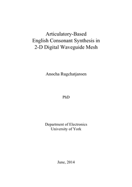 Articulatory-Based English Consonant Synthesis in 2-D Digital Waveguide Mesh