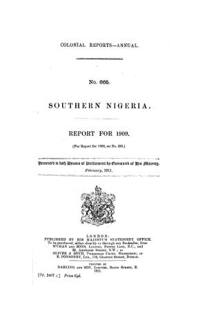 Annual Report of the Colonies, Southern Nigeria, 1909