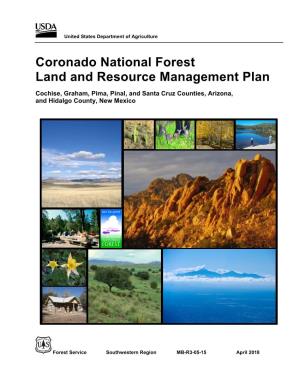 Coronado National Forest Land and Resource Management Plan Cochise, Graham, Pima, Pinal, and Santa Cruz Counties, Arizona, and Hidalgo County, New Mexico