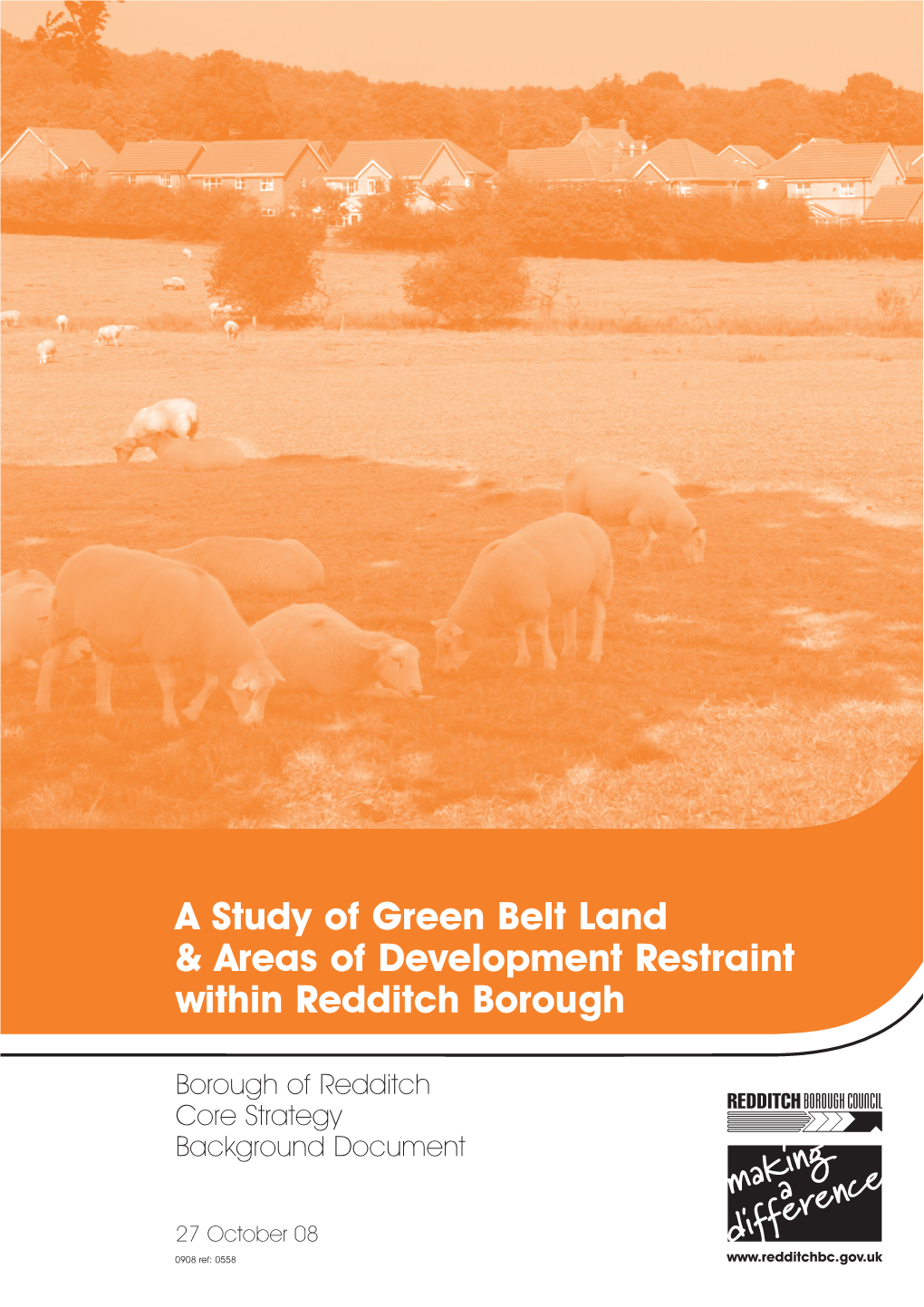 A Study of Green Belt Land & Areas of Development Restraint Within