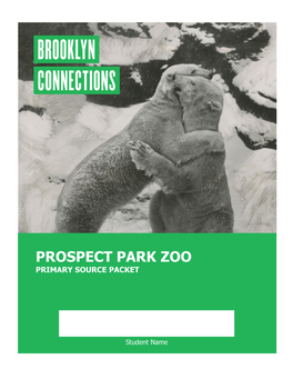 Prospect Park Zoo Primary Source Packet