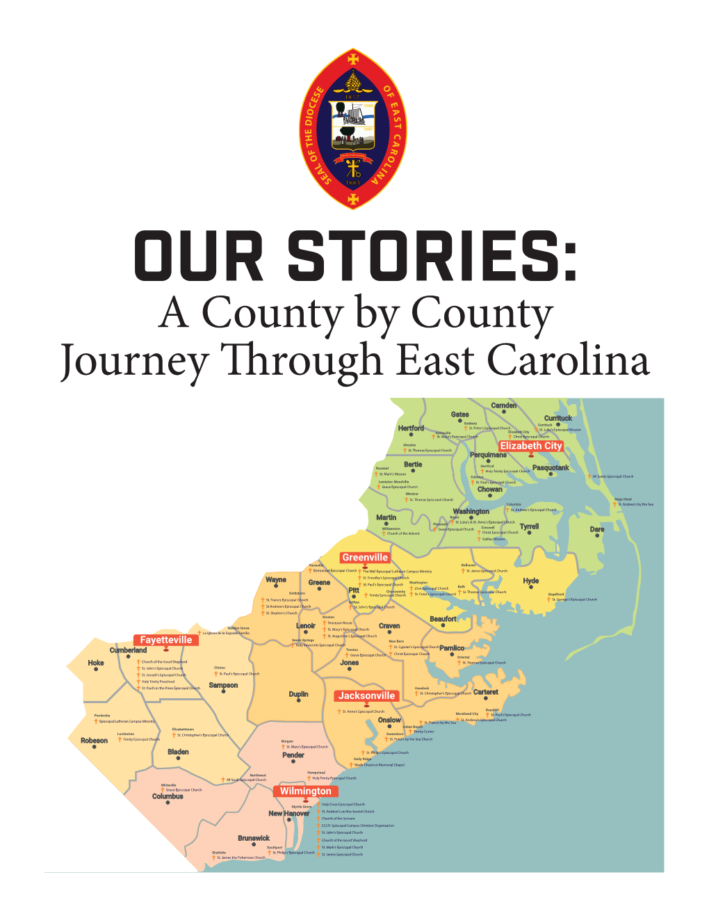 OUR STORIES: a County by County Journey Through East Carolina
