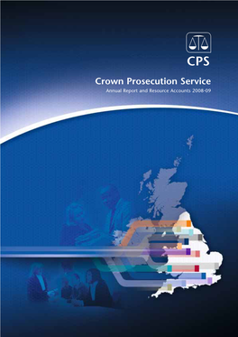 Crown Prosecution Service Annual Report and Resource Accounts 2008-09