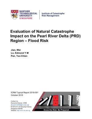 Evaluation of Natural Catastrophe Impact on the Pearl River Delta (PRD) Region – Flood Risk
