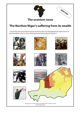 The Uranium Curse - the Northen Niger's Su Ering from Its Wealth