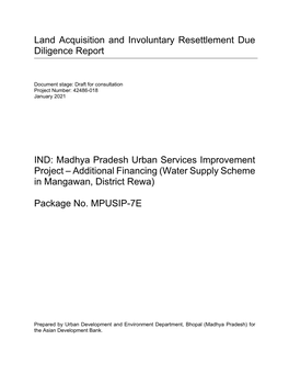 Land Acquisition and Involuntary Resettlement Due Diligence Report IND: Madhya Pradesh Urban Services Improvement Project – Ad