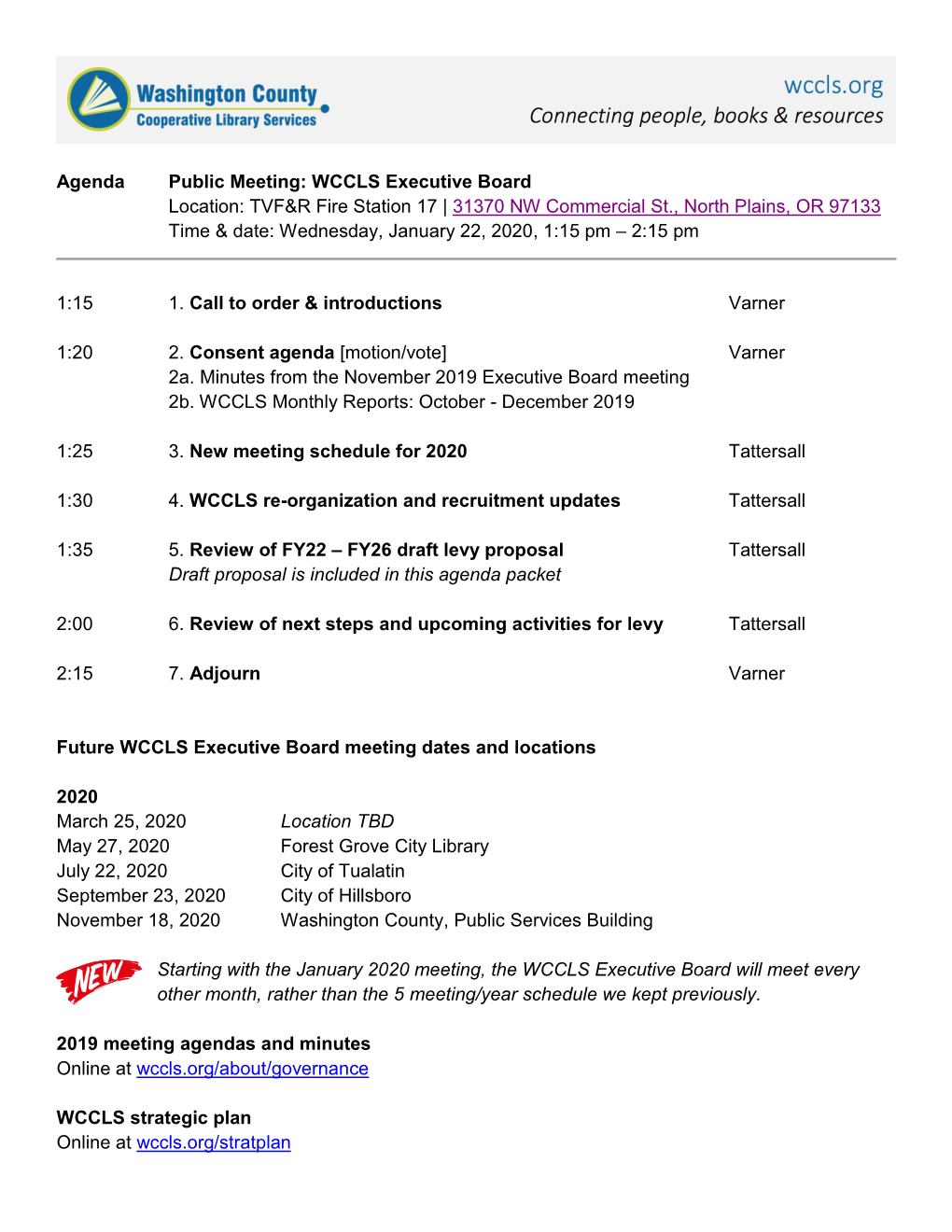 Agenda Public Meeting: WCCLS Executive Board Location: TVF&R