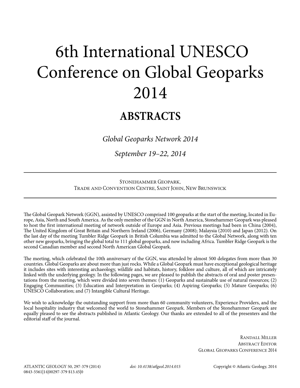 6Th International UNESCO Conference on Global Geoparks 2014 ABSTRACTS