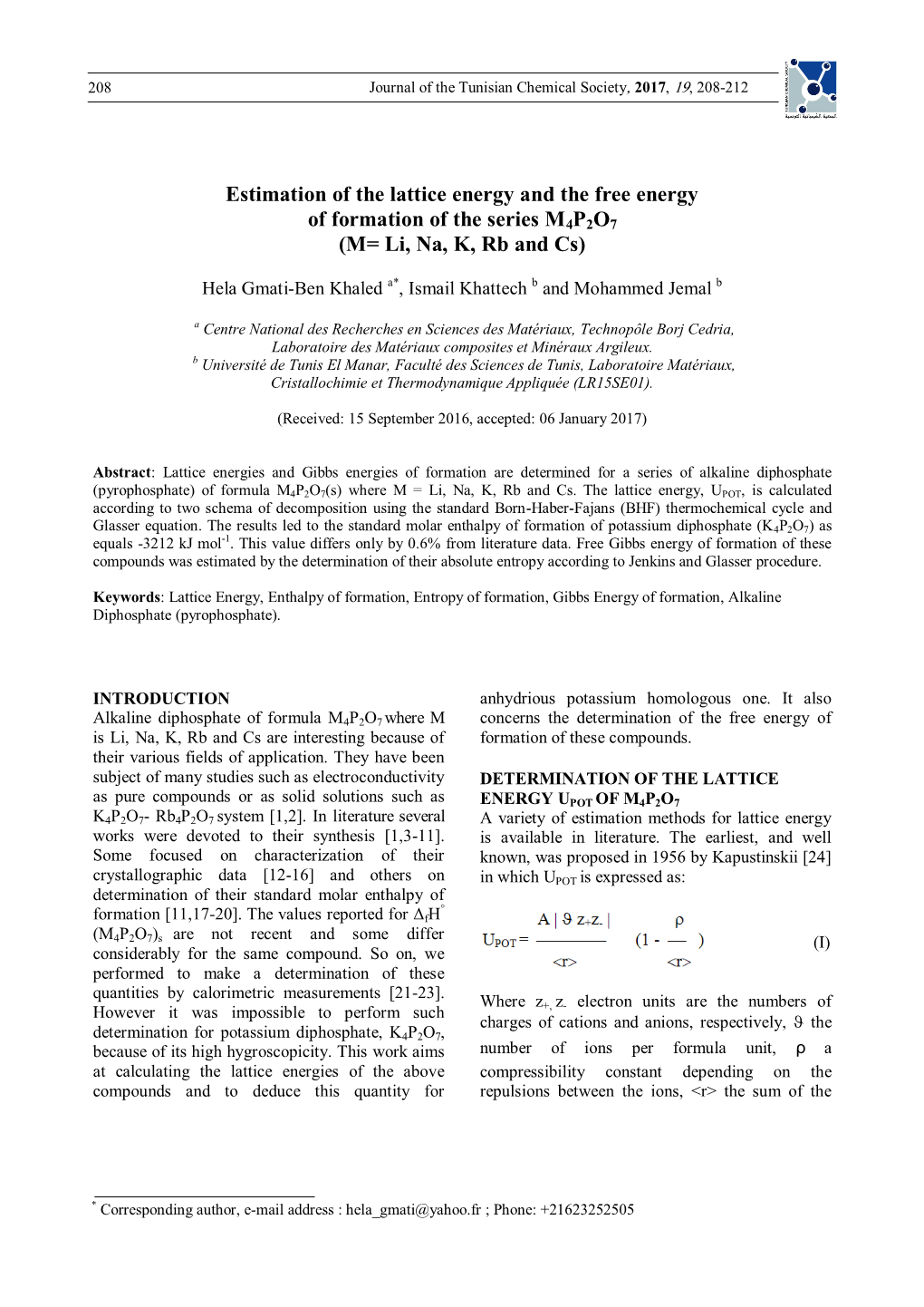 Estimation of the Lattice Energy and the Free Energy of Formation of the Series M4P2O7 (M= Li, Na, K, Rb and Cs)