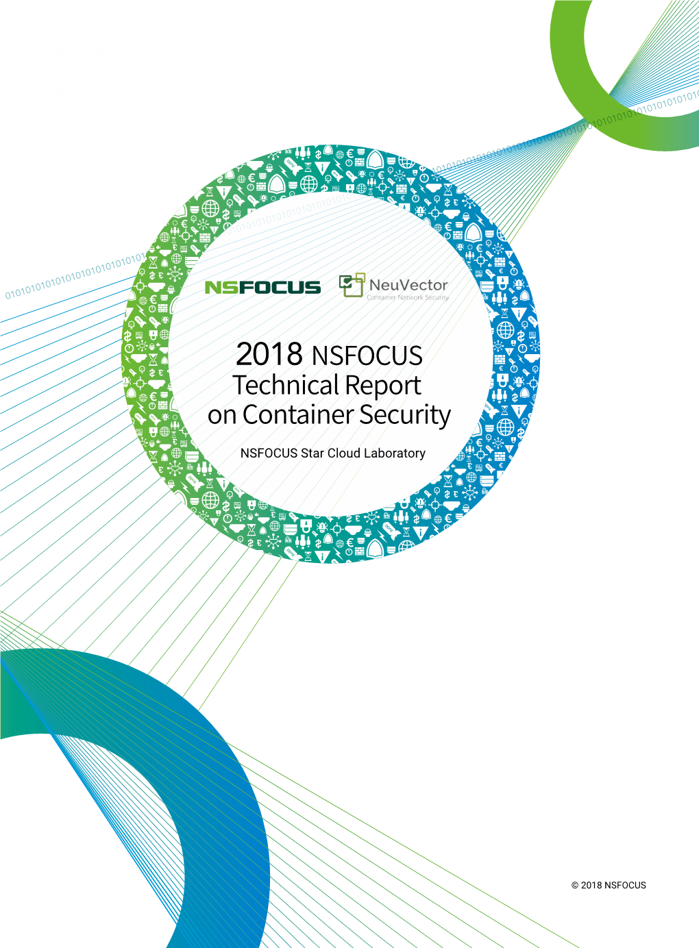 2018 NSFOCUS Technical Report on Container Security NSFOCUS Star Cloud Laboratory