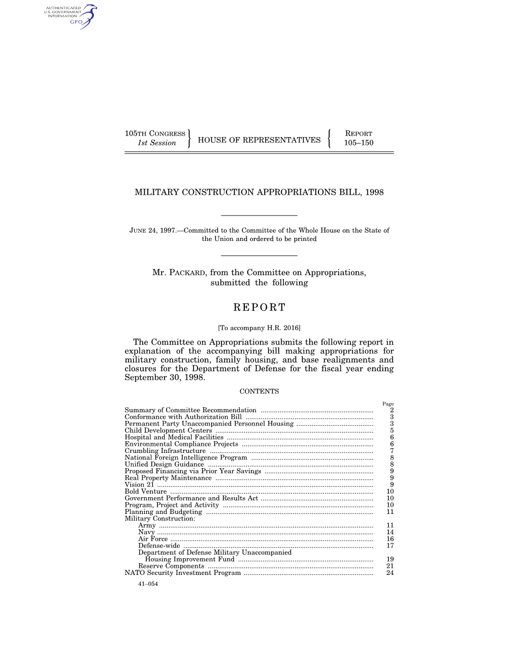 REPORT 1St Session HOUSE of REPRESENTATIVES 105–150 