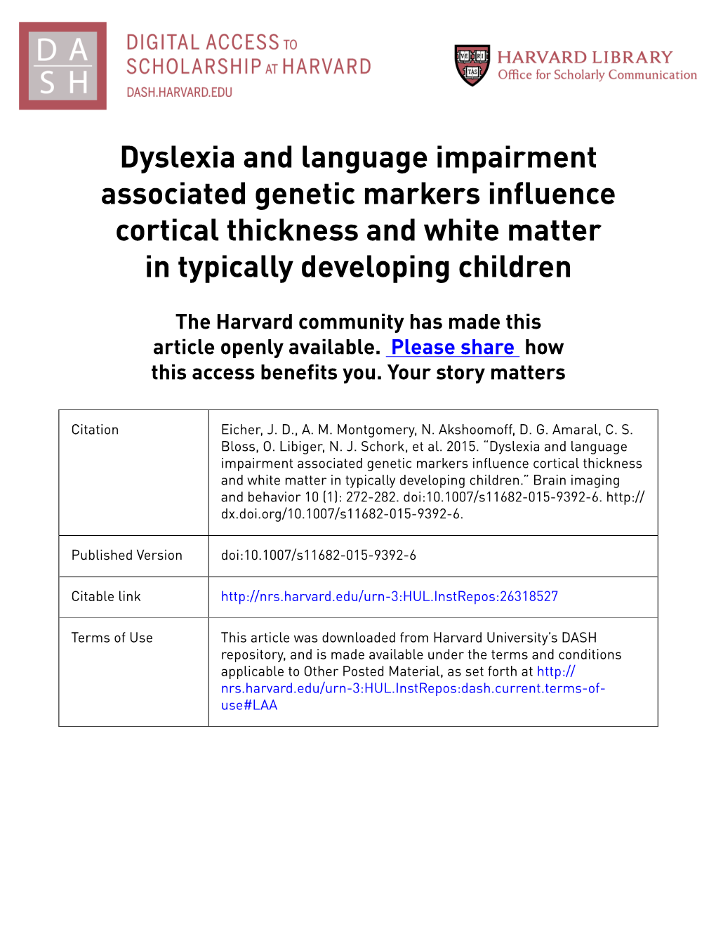 Dyslexia and Language Impairment Associated Genetic Markers Influence Cortical Thickness and White Matter in Typically Developing Children