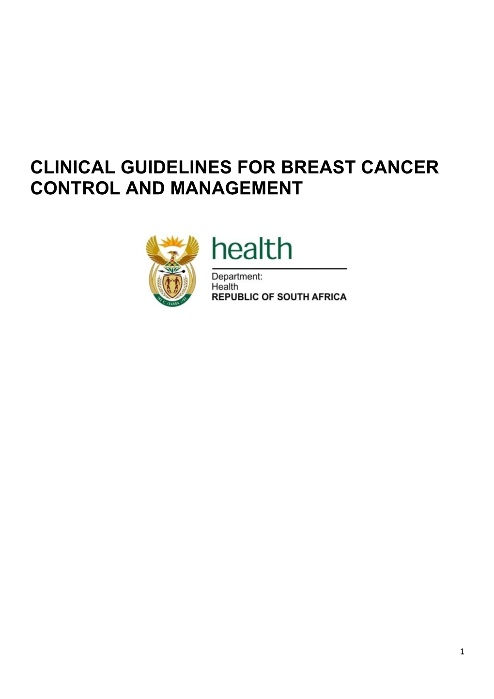 Clinical Guidelines for Breast Cancer Control and Management
