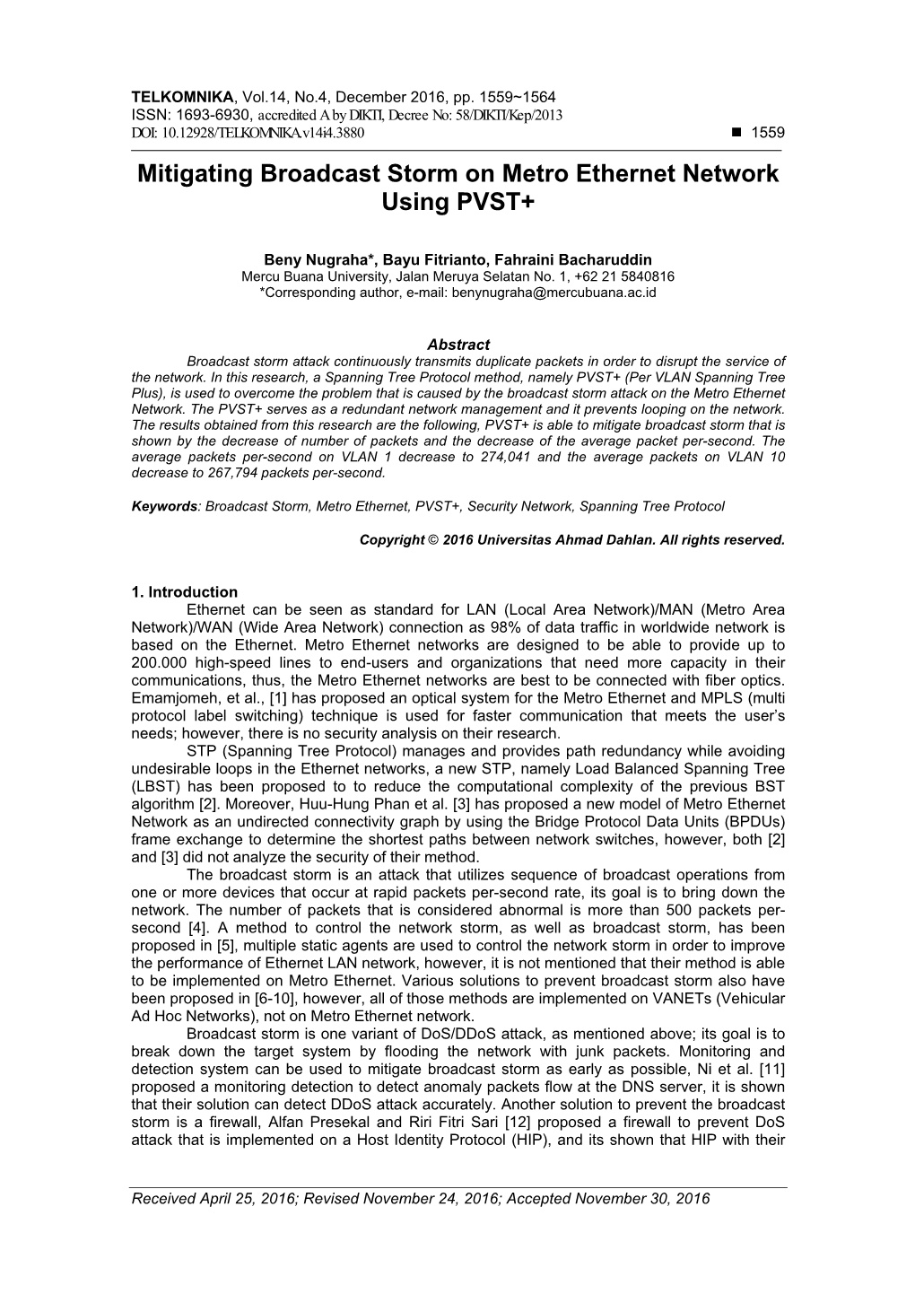 Mitigating Broadcast Storm on Metro Ethernet Network Using PVST+