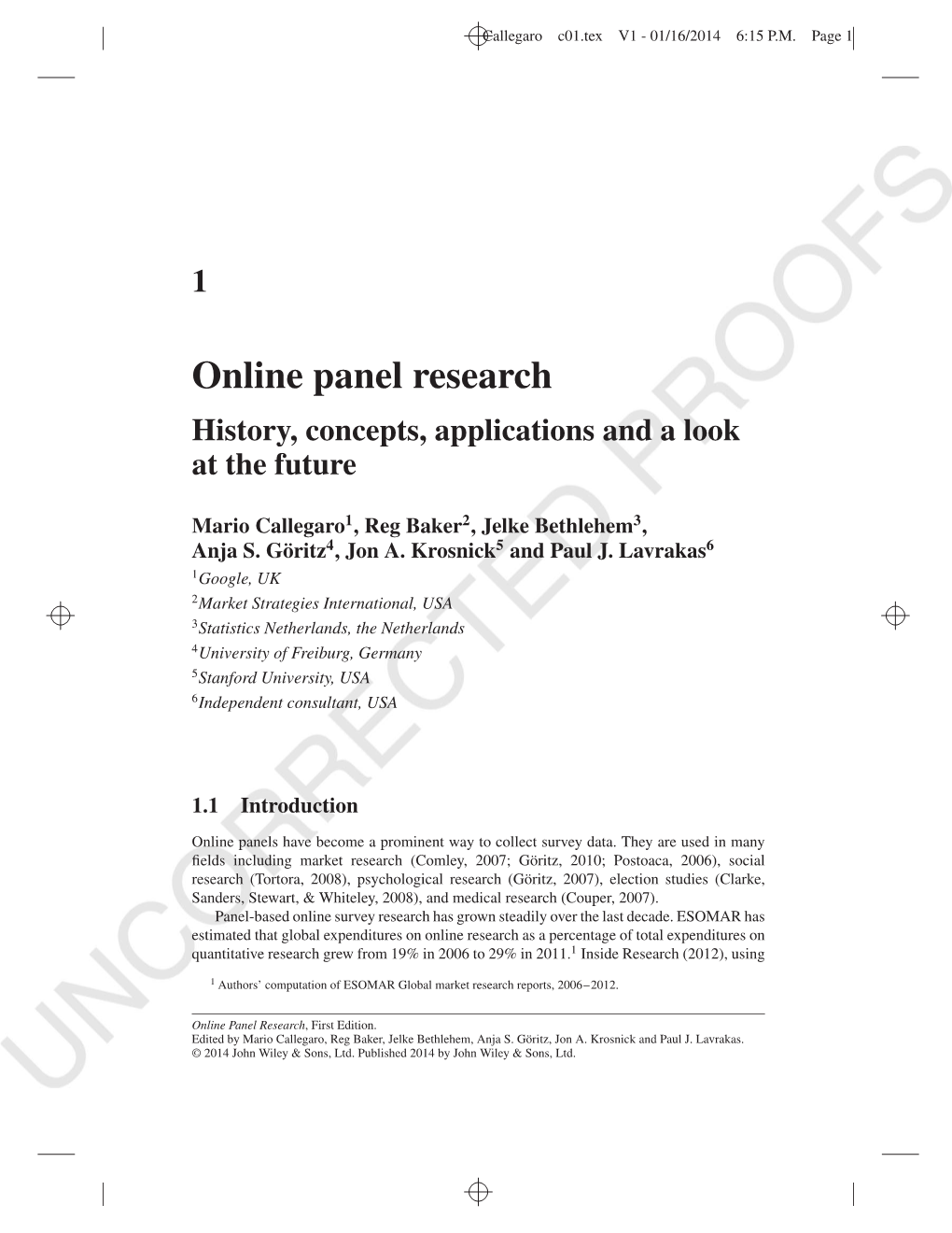 Online Panel Research History, Concepts, Applications and a Look at the Future